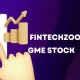 Fintechzoom GME Stock - Comprehensive Opinions & Evaluation