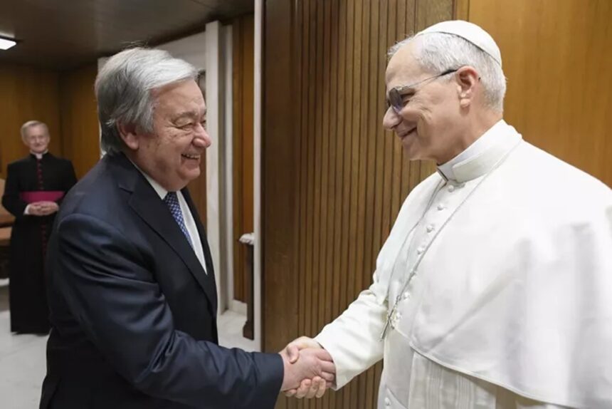 Vatican, Pope Leo,UN Secretary-General